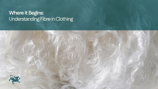 Where It Begins: Understanding Fibre in Clothing